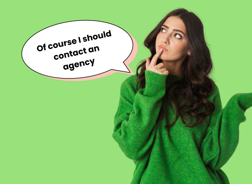 Should be contact an agency for hiring verified staff 